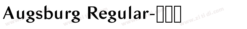 Augsburg Regular字体转换 Augsburg Regular字体转换